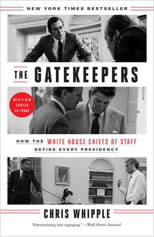 The Gatekeepers de Chris Whipple