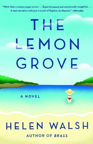 The Lemon Grove de Helen Walsh