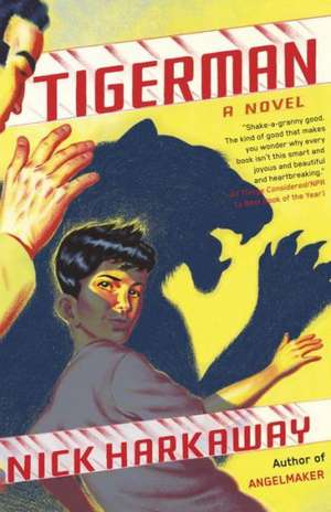 Tigerman de Nick Harkaway