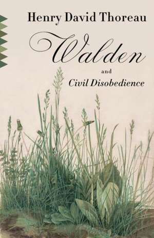 Walden and Civil Disobedience de Henry David Thoreau