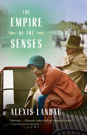 The Empire of the Senses de Alexis Landau