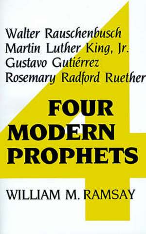 Four Modern Prophets de William M. Ramsay