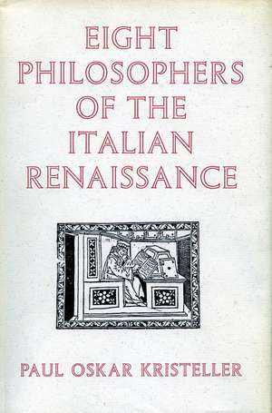 Eight Philosophers of the Italian Renaissance de Paul Kristeller