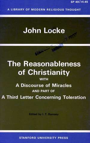 The Reasonableness of Christianity, and A Discourse of Miracles de John Locke