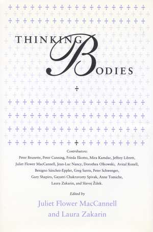 Thinking Bodies de Juliet MacCannell