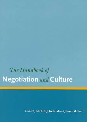 The Handbook of Negotiation and Culture de Michele Gelfand