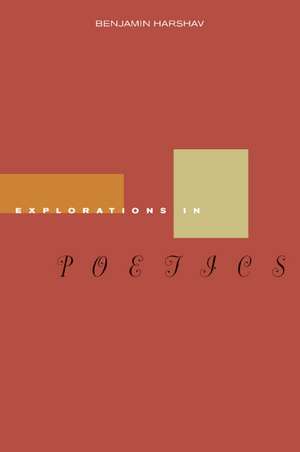 Explorations in Poetics de Benjamin Harshav