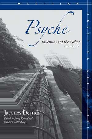 Psyche, Volume 2 de Jacques Derrida