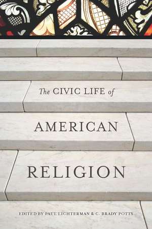 The Civic Life of American Religion de Paul Lichterman