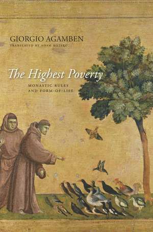 The Highest Poverty: Monastic Rules and Form-of-Life de Giorgio Agamben