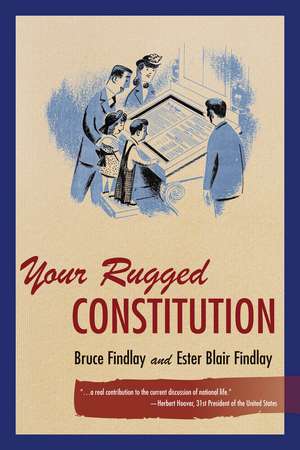 Your Rugged Constitution de Bruce Findlay