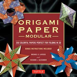 Modular Origami Paper Pack: 350 Colorful 3(" size) Papers for Folding in 3D: Tuttle Origami Paper and instruction book of 6 models de Michael G. LaFosse