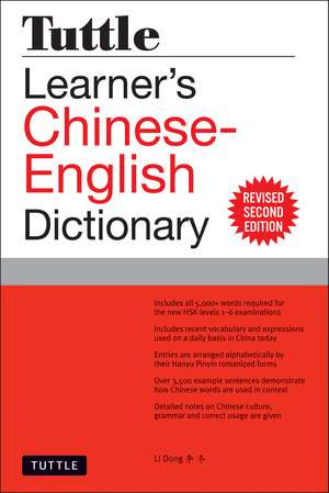 Tuttle Learner's Chinese-English Dictionary: Revised Second Edition (Fully Romanized) de Li Dong