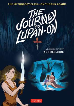 The Journey to Lupan-On: The Mythology Class--On the Run Again! de Arnold Arre