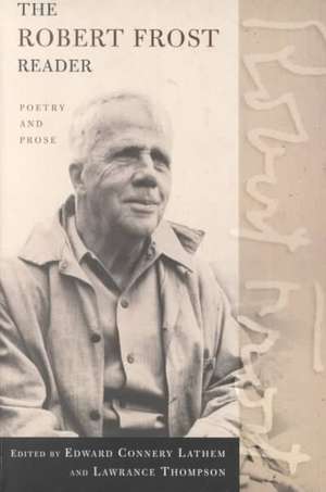 The Robert Frost Reader de Robert Frost