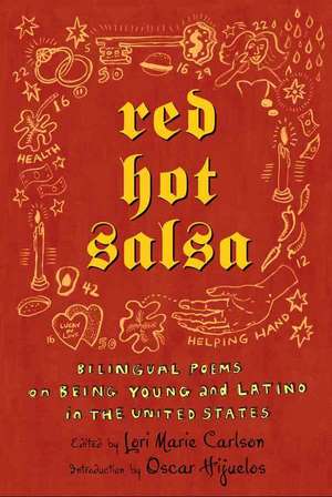 Red Hot Salsa: Bilingual Poems on Being Young and Latino in the United States de Oscar Hijuelos