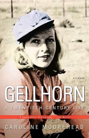 Gellhorn: A Twentieth-Century Life de Caroline Moorehead