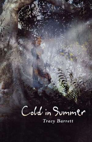 Cold in Summer de Tracy Barrett