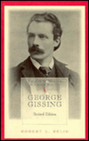 English Authors Series: George Gissing, Revised Edition de Robert Selig