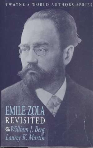 World Authors Series: Emile Zola Revisited de L. Martin