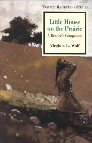 Masterworks Paperback: Little House on the Prairie (Paperback) de Virginia L. Wolf