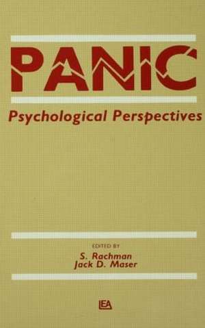 Panic: Psychological Perspectives de S. Rachman