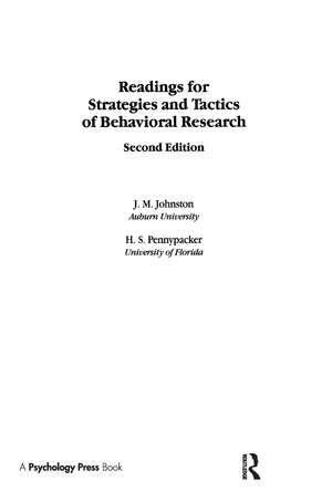 Readings for Strategies and Tactics of Behavioral Research de J. M. Johnston