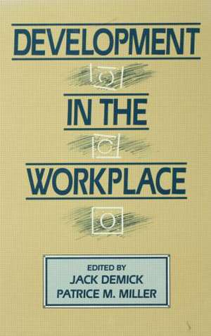 Development in the Workplace de Jack Demick