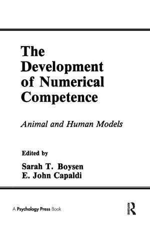 The Development of Numerical Competence: Animal and Human Models de Sarah T. Boysen