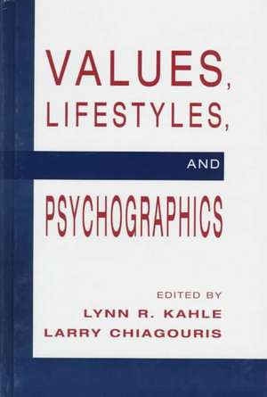 Values, Lifestyles, and Psychographics de Lynn R. Kahle