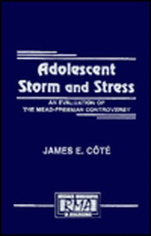 Adolescent Storm and Stress: An Evaluation of the Mead-Freeman Controversy de James E. Cote