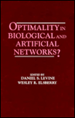 Optimality in Biological and Artificial Networks"" de Daniel S. Levine