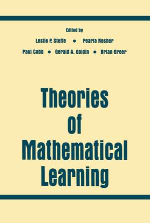 Theories of Mathematical Learning de Leslie P. Steffe