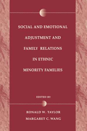 Social and Emotional Adjustment and Family Relations in Ethnic Minority Families de Ronald D. Taylor