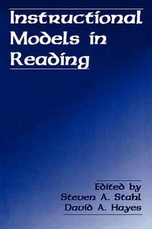 Instructional Models in Reading de Steven A. Stahl