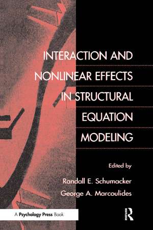 Interaction and Nonlinear Effects in Structural Equation Modeling de Randall E. Schumacker