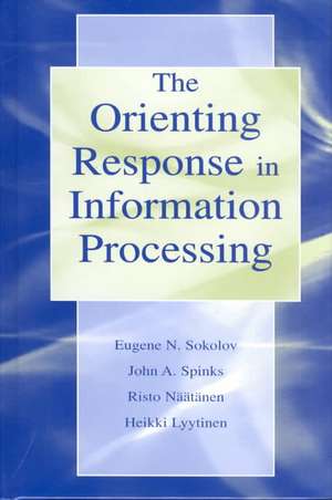 The Orienting Response in Information Processing de Heikki Lyytinen