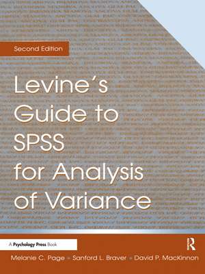 Levine's Guide to SPSS for Analysis of Variance de Sanford L. Braver