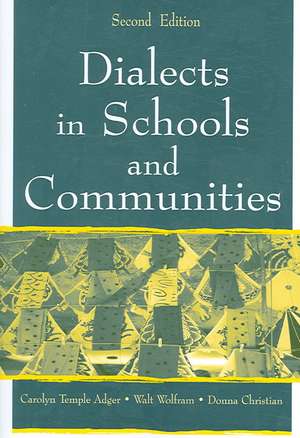 Dialects in Schools and Communities de Carolyn Temple Adger