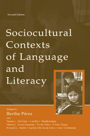 Sociocultural Contexts of Language and Literacy de Bertha Perez