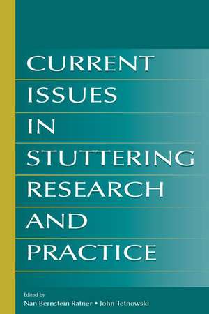 Current Issues in Stuttering Research and Practice de Nan Bernstein Ratner