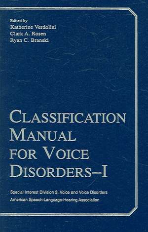 Classification Manual for Voice Disorders-I de Katherine Verdolini