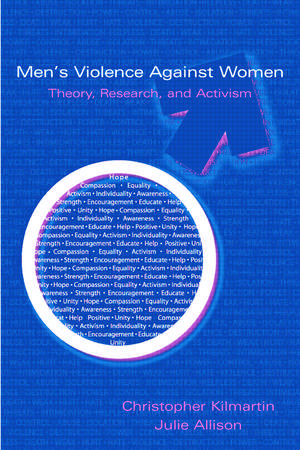 Men's Violence Against Women: Theory, Research, and Activism de Christopher Kilmartin