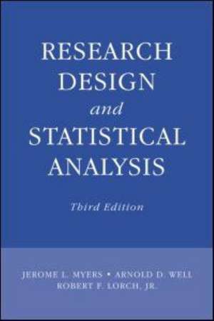 Research Design and Statistical Analysis: Third Edition de Jerome L. Myers