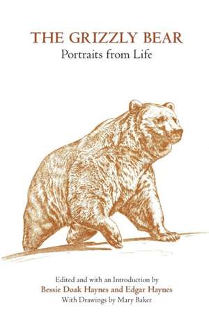 The Grizzly Bear de Bessie Doak Haynes