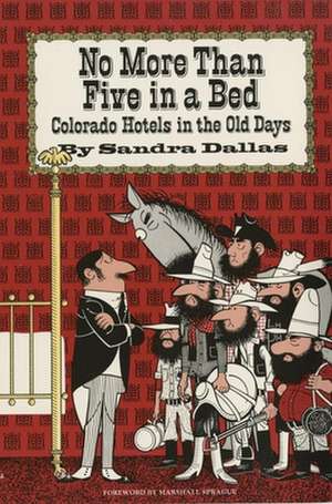 No More Than Five in a Bed de Sandra Dallas