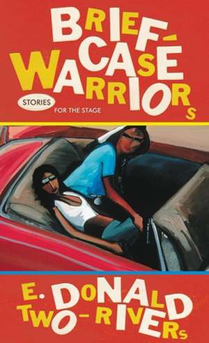 Two-Rivers, E: Briefcase Warriors