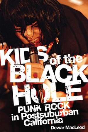 Kids of the Black Hole de Dewar MacLeod