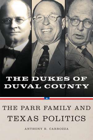 Dukes of Duval County de Anthony R. Carrozza