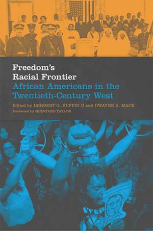 Freedom's Racial Frontier de Herbert G. Ruffin